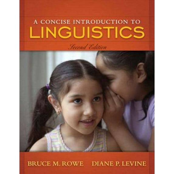 Pre-Owned A Concise Introduction to Linguistics (Paperback) 0205572383 9780205572380