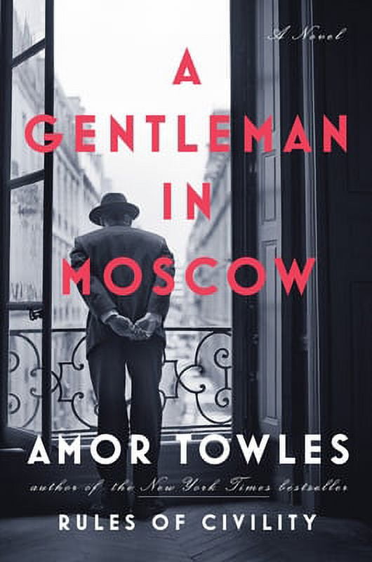 Pre-Owned A Gentleman in Moscow (Hardcover 9780670026197) by Amor Towles