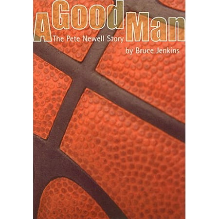 Good Man : The Pete Newell Story, Used [Hardcover]