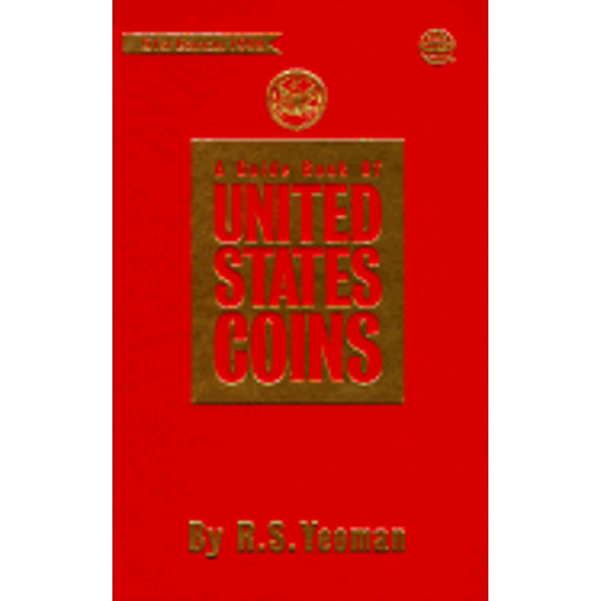 Pre-Owned A Guide Book of United States Coins (Hardcover 9780307199072) by Whitman Coin Book and Supplies, R S Yeoman