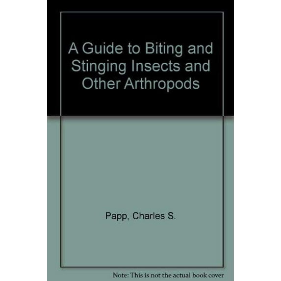 Pre-Owned A Guide to Biting and Stinging Insects and Other Arthropods Paperback