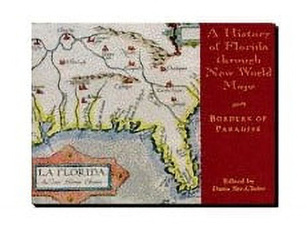 Pre-Owned A History of Florida Through New World Maps: Borders of ...