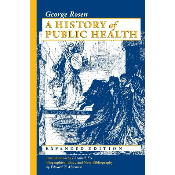 Pre-Owned A History of Public Health (Paperback) 0801846455 9780801846458