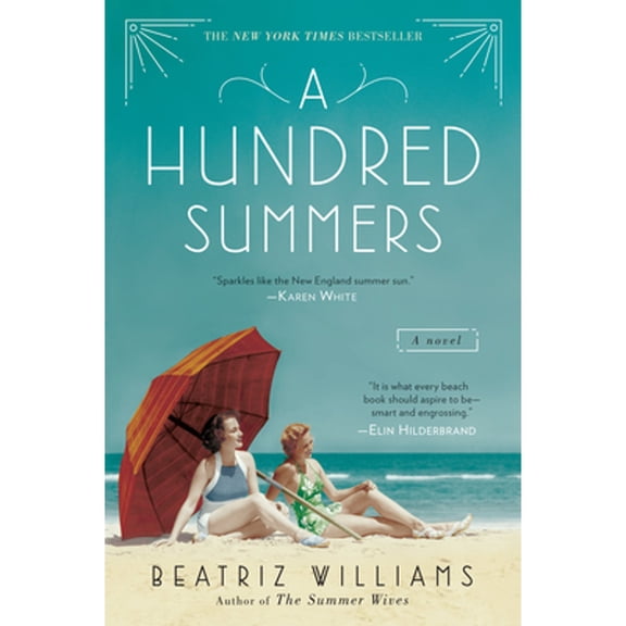 Pre-Owned A Hundred Summers (Paperback 9780425270035) by Beatriz Williams