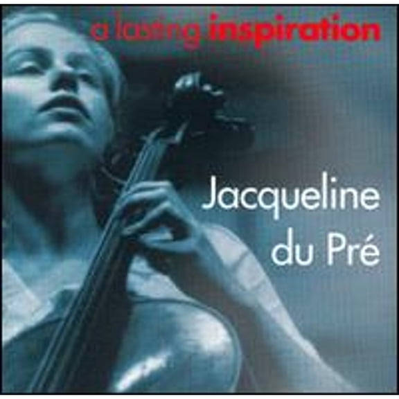 Pre-Owned A Lasting Inspiration: Jacqueline du Pr (CD 0724356595521) by Jacqueline du Pre