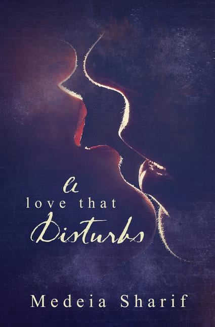 Pre-Owned A Love That Disturbs (Paperback) 9781772338928