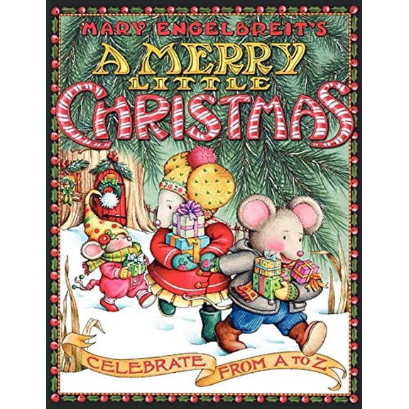 Pre-Owned Mary Engelbreit's a Merry Little Christmas: Celebrate from A to Z: A Christmas Holiday Book for Kids (Paperback) 0060741600 9780060741600