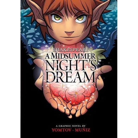 Pre-Owned A Midsummer Night's Dream (Shakespeare Graphics) (Paperback) 1406243264 9781406243260