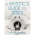 thumbnail image 1 of Pre-Owned A Mystic's Guide to 2022 (Paperback) 1982274034 9781982274030, 1 of 1