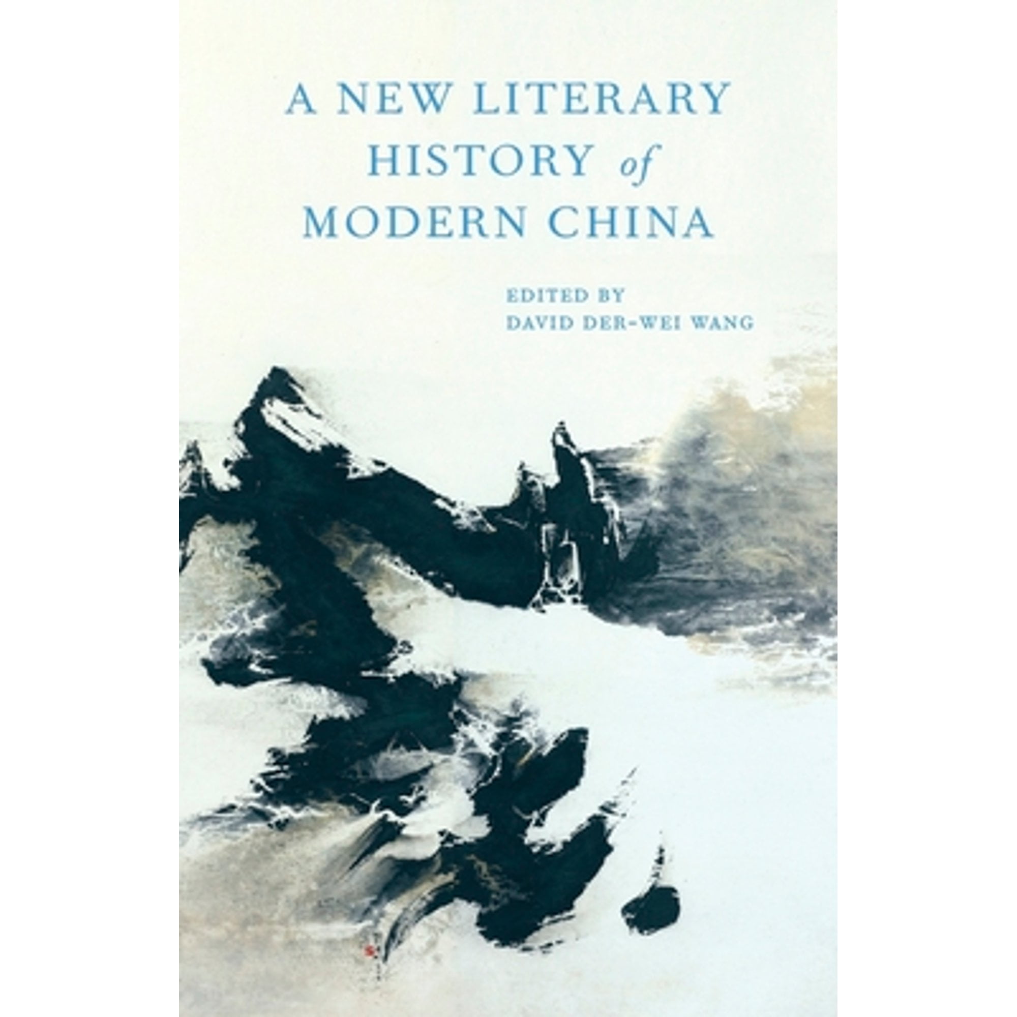 PreOwned A New Literary History of Modern China (Hardcover