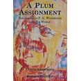 thumbnail image 1 of Pre-Owned A Plum Assignment: Discourses on P. G. Wodehouse and His World (Paperback) 0692086315 9780692086315, 1 of 1