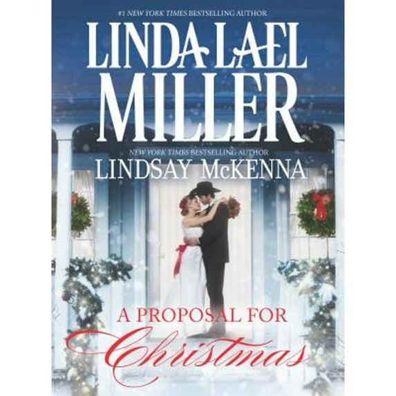 Pre-Owned A Proposal for Christmas: An Anthology (Hardcover 9780373778133) by Linda Lael Miller, Lindsay McKenna