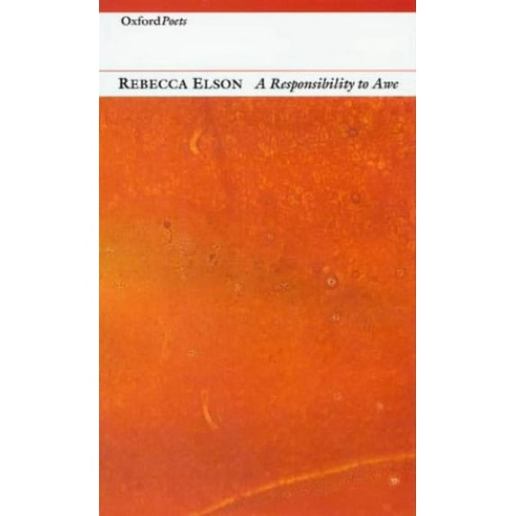 Pre-Owned Responsibility to Awe: Poems (Paperback) by Rebecca Elson