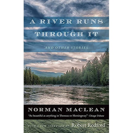 Pre-Owned A River Runs through It and Other Stories: Fortieth Anniversary Edition Paperback