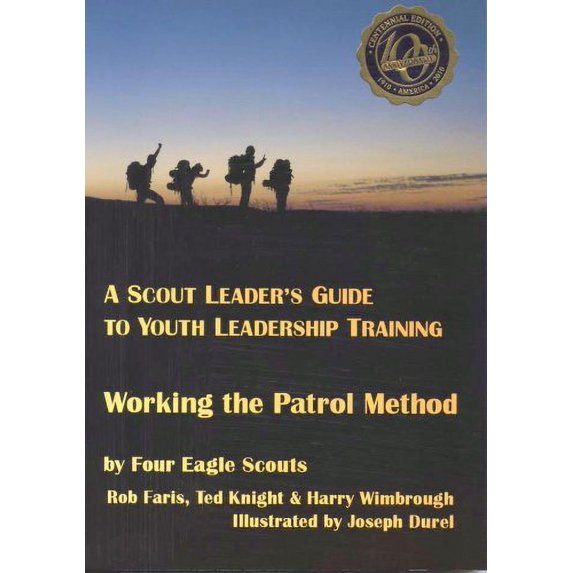 Pre-Owned A Scout Leader's Guide to Youth Leadership Training: Working the Patrol Method Paperback