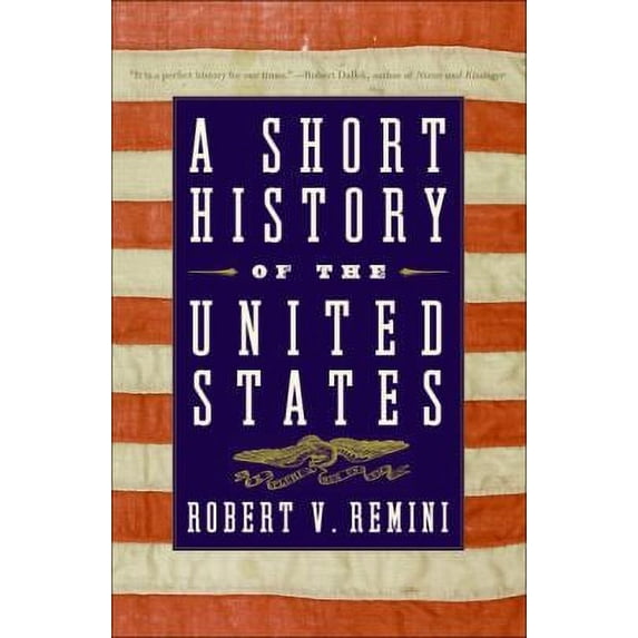 A Short History of the United States (Hardcover) 0060831448 9780060831448