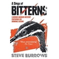 thumbnail image 1 of Pre-Owned A Siege of Bitterns: A Birder Murder Mystery: Winner of the Arthur Ellis Award 2015 (Paperback) 1786074265 9781786074263, 1 of 1