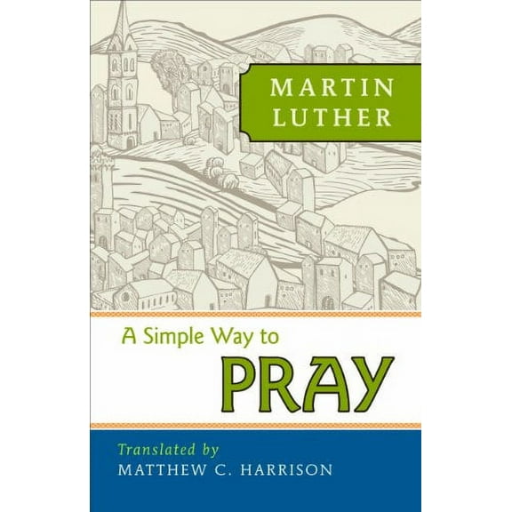 Pre-Owned A Simple Way to Pray (Paperback) 0758640331 9780758640338