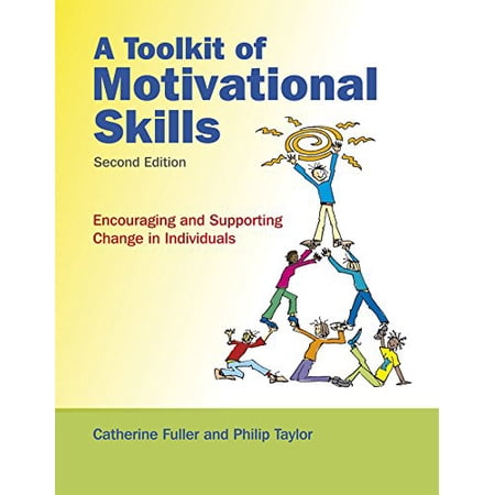 Pre-Owned A Toolkit of Motivational Skills: Encouraging and Supporting Change in Individuals (Paperback) 0470516585 9780470516584