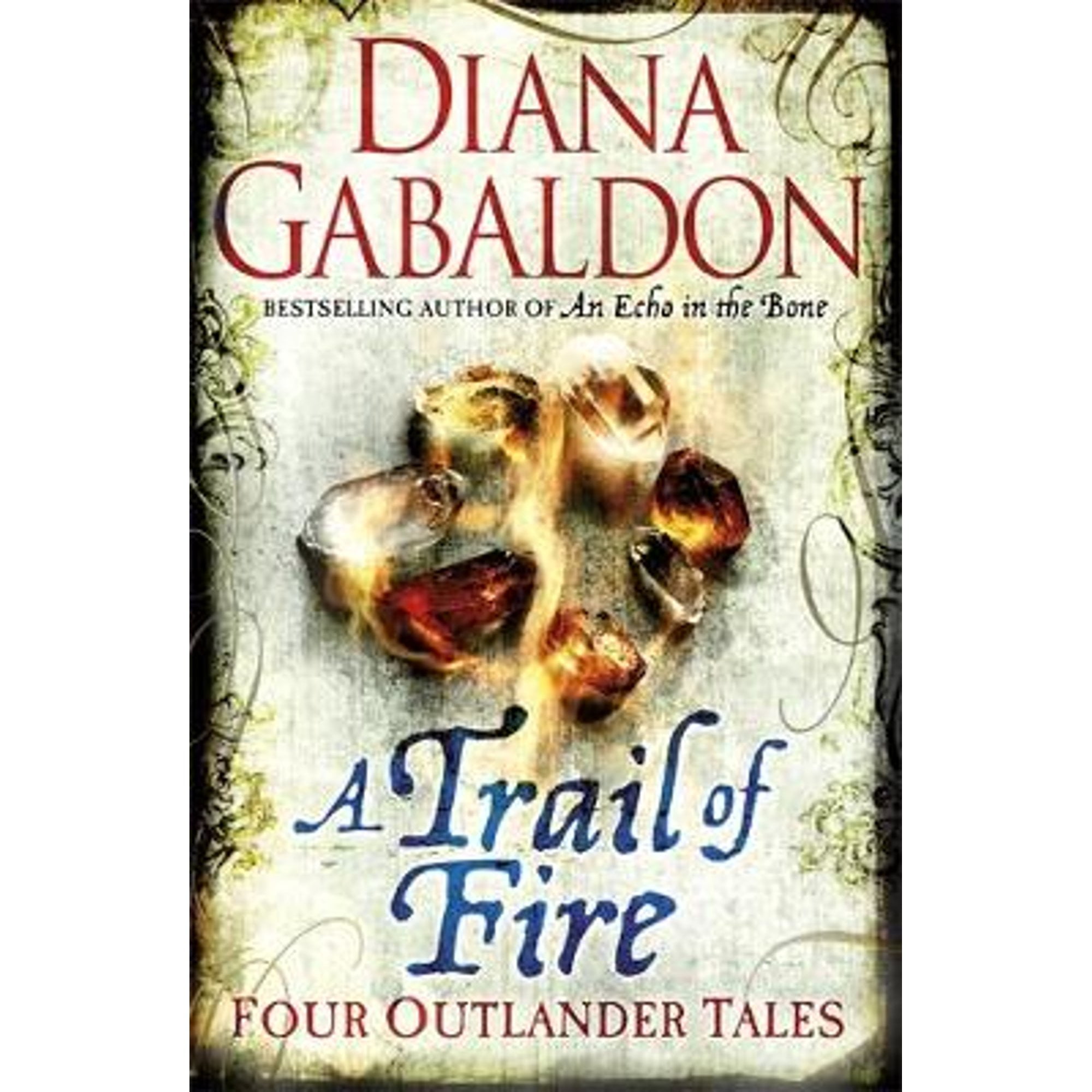 Pre-Owned A Trail of Fire (Paperback 9781409103806) by Diana Gabaldon