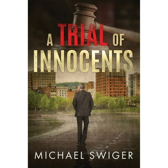 Pre-Owned A Trial of Innocents (Paperback) by Michael Swiger