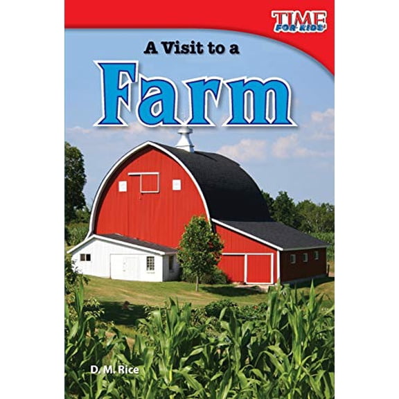 Pre-Owned A Visit to a Farm (TIME FOR KIDS(R) Nonfiction Readers) Paperback