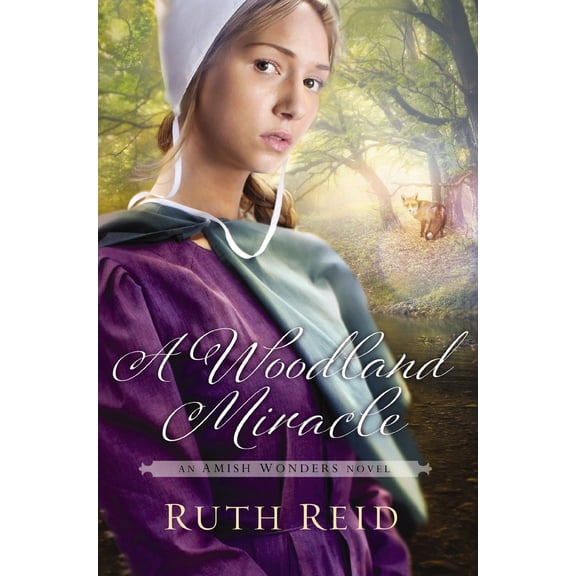 Pre-Owned A Woodland Miracle (Paperback 9781401688301) by Ruth Reid