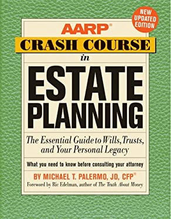 Pre-Owned AARP Crash Course in Estate Planning : The Essential Guide to