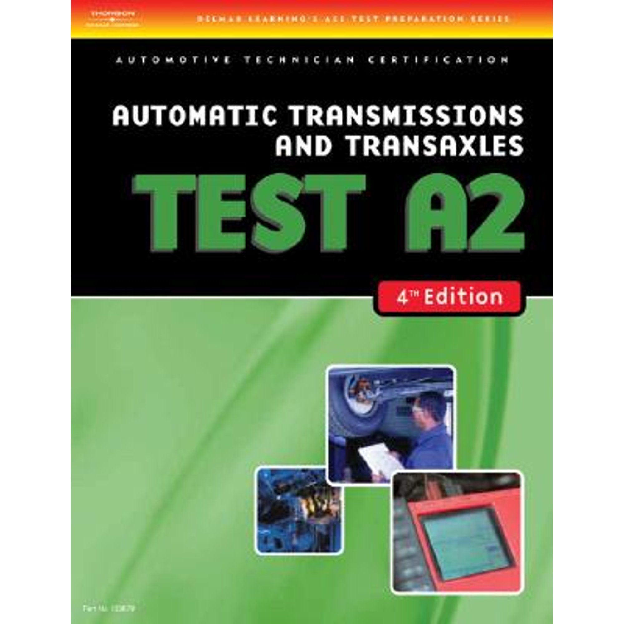 PreOwned ASE Test Preparation A2 Automatic Transmissions and