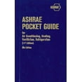 thumbnail image 1 of Pre-Owned ASHRAE Pocket Guide for Air-Conditioning, Heating, Ventilation, Refrigeration: SI Edition Paperback, 1 of 1