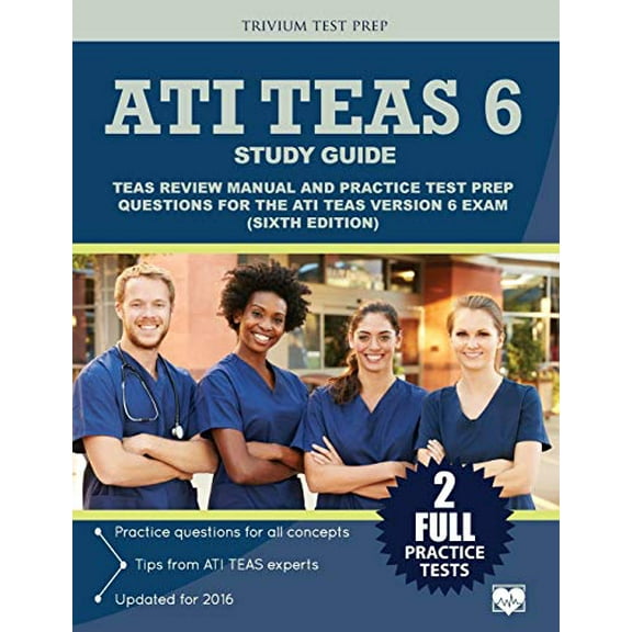 Pre-Owned ATI TEAS 6 Study Guide: TEAS Review Manual and Practice Test Prep Questions for the ATI TEAS Version 6 (Sixth Edition) (Paperback) 1635300428 9781635300420