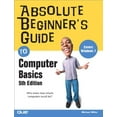thumbnail image 1 of Pre-Owned Absolute Beginner's Guide to Computer Basics 9780789742537, 1 of 1