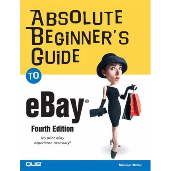 Pre-Owned Absolute Beginner's Guide to Ebay (Paperback) 078973561X 9780789735614