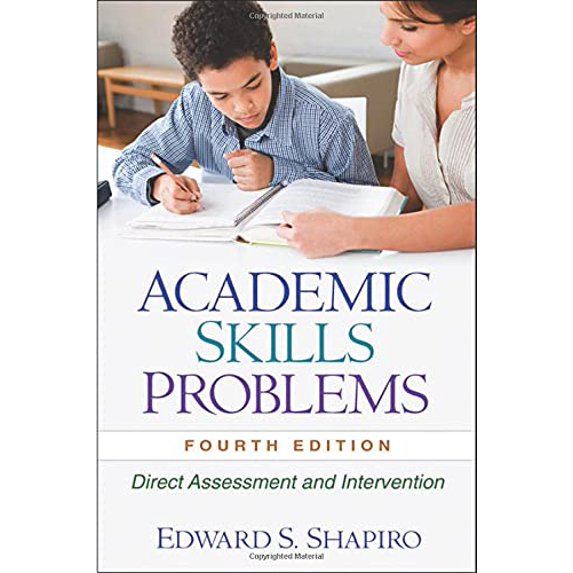 Pre-Owned Academic Skills Problems: Direct Assessment and Intervention (Hardcover) 1606239600 9781606239605