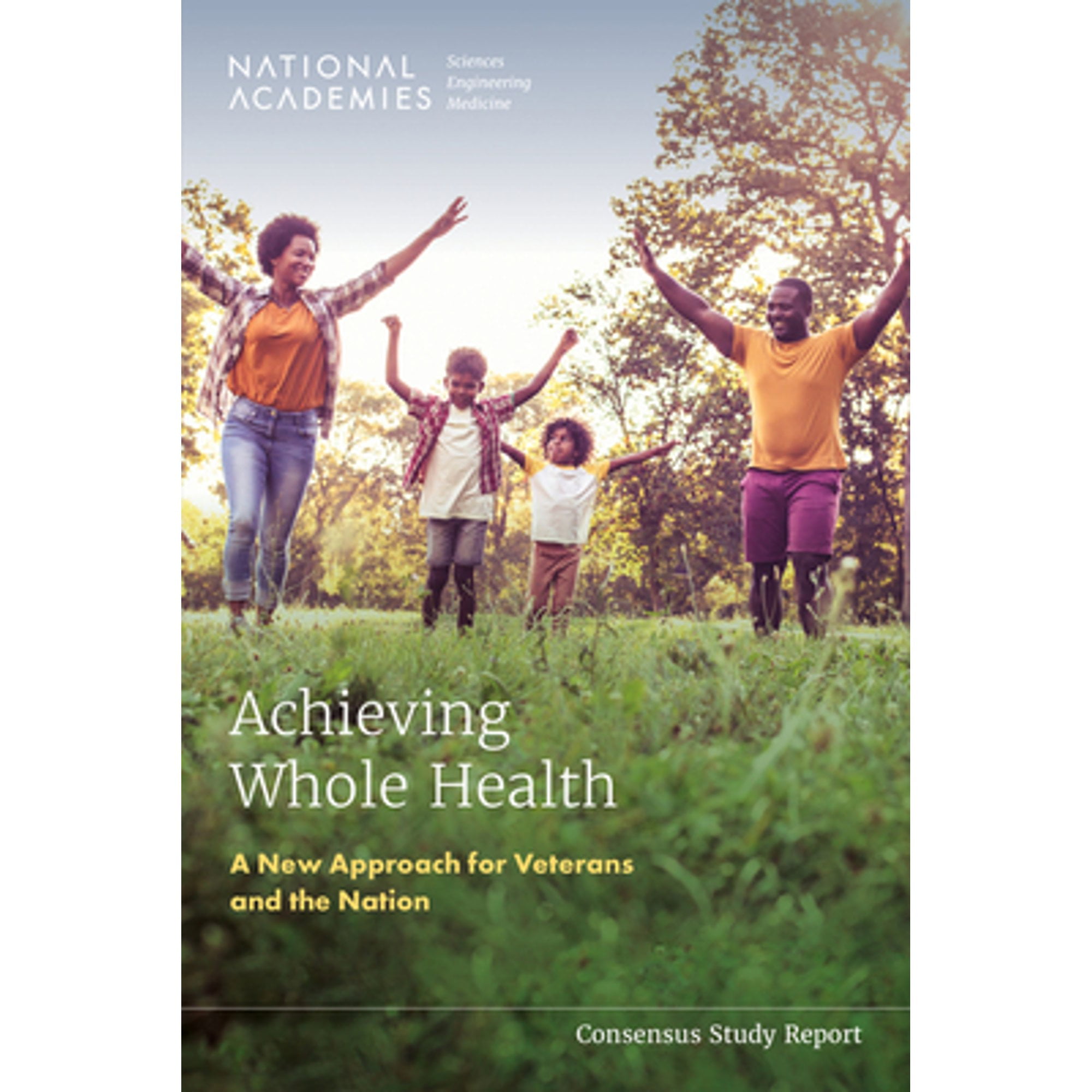 Pre-Owned Achieving Whole Health: A New Approach for Veterans and the Nation (Paperback) by Engineering National Academies of Sciences, Medicine, Health and Medicine Division, Board on Health Care Ser