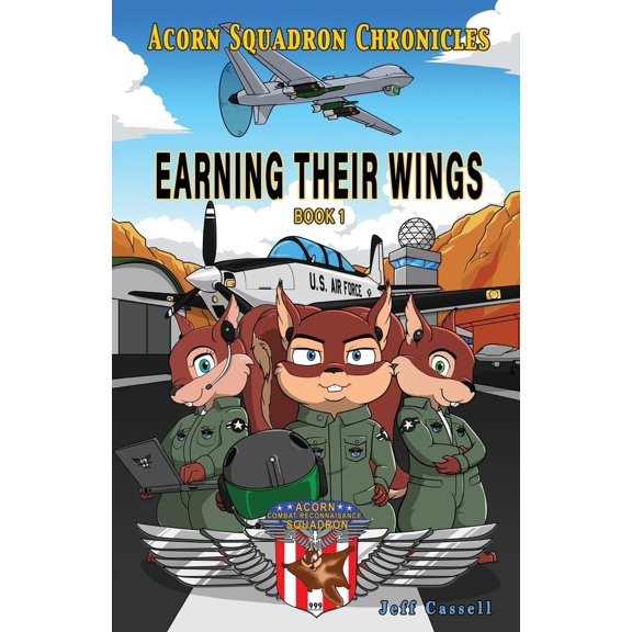 Pre-Owned Acorn Squadron Chronicles: Earning Their Wings (Paperback) 1953263100 9781953263100