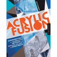 thumbnail image 1 of Pre-Owned Acrylic Fusion: Experimenting with Alternative Methods for Painting, Collage, and Mixed Media (Paperback) 1592537529 9781592537525, 1 of 1