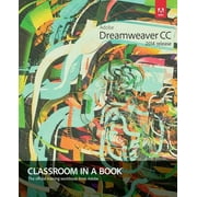 Pre-Owned Adobe Dreamweaver CC Classroom in a Book (2014 Release) (Paperback) 0133924408 9780133924404