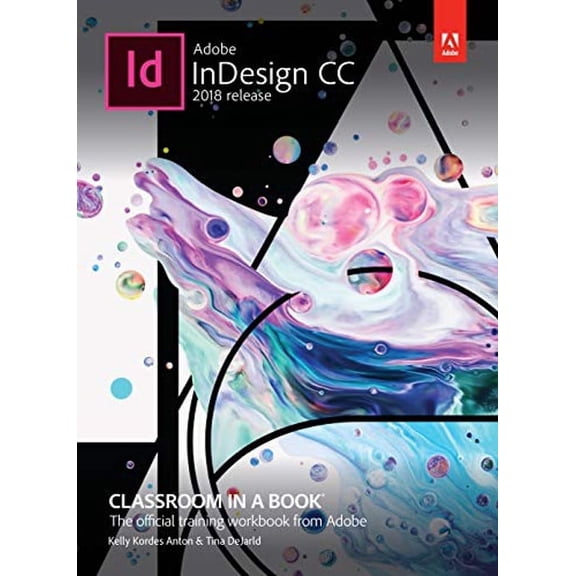 Pre-Owned Adobe In Design Cc Classroom In A Book [Paperback] Kelly Kordes Anton And Tina Dejarld (Paperback) 9789352869015