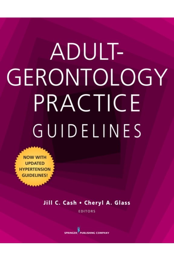 Pre-Owned Adult-Gerontology Practice Guidelines (Paperback) by Jill C. Cash, Cheryl A. Glass