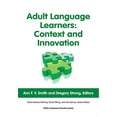 thumbnail image 1 of Pre-Owned Adult Language Learners: Context and Innovation (Classroom Practice Series) Paperback, 1 of 1