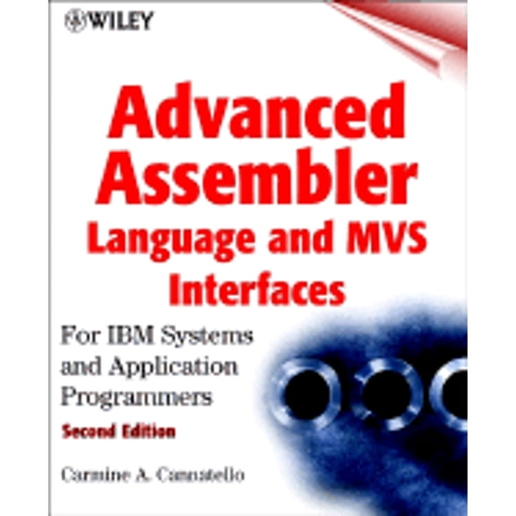 Pre-Owned Advanced Assembler Language and MVS Interfaces: For IBM Systems and Application Programmers (Paperback) 0471361763 9780471361763