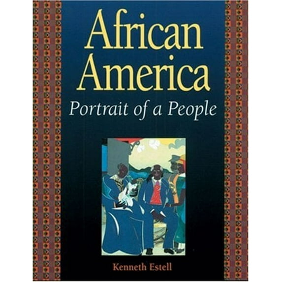 Pre-Owned African America: Portrait of a People, 9780810394537, 0810394537, Paperback,