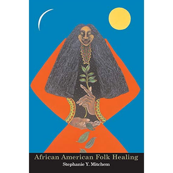 Pre-Owned African American Folk Healing Paperback