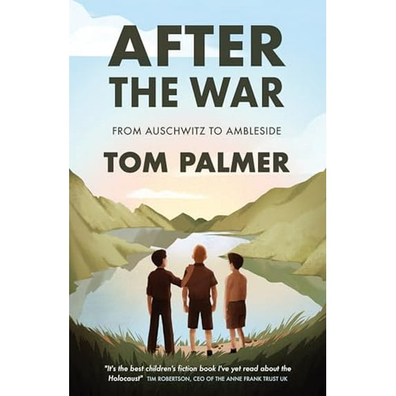 Pre-Owned After the War: From Auschwitz to Ambleside (Paperback) 1781129487 9781781129487