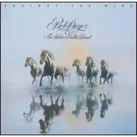 Pre-Owned Against the Wind (CD 0724358431629) by Bob Seger & the Silver Bullet Band