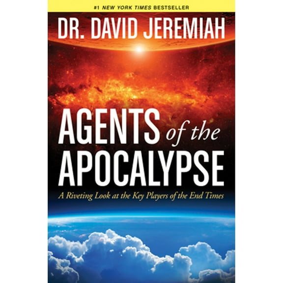 Pre-Owned Agents of the Apocalypse: A Riveting Look at the Key Players of the End Times (Hardcover 9781414380490) by Dr. David Jeremiah