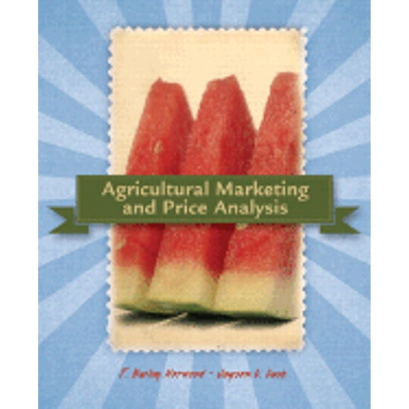 Pre-Owned Agricultural Marketing and Price Analysis (Paperback) 0132211211 9780132211215