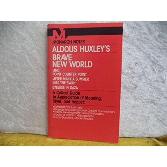 Pre-Owned Aldous Huxley: "Brave New World", and "Point Counter Point", "after Many a Summer Dies the Swan", "Eyeless in Gaza" (Monarch notes) Paperback