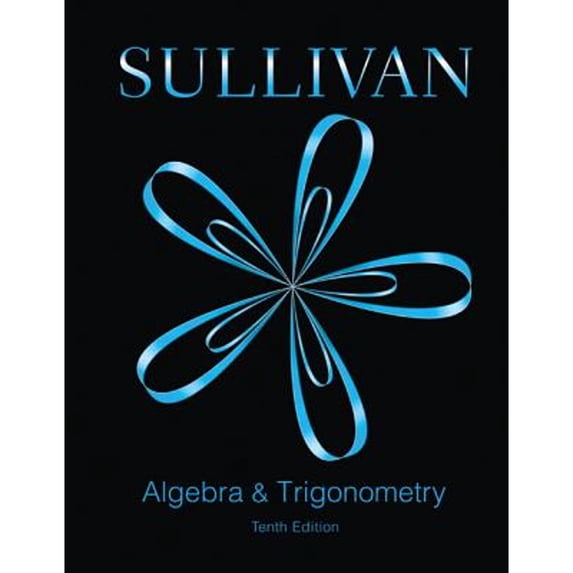 Pre-Owned Algebra and Trigonometry (Hardcover 9780321998590) by Michael Sullivan